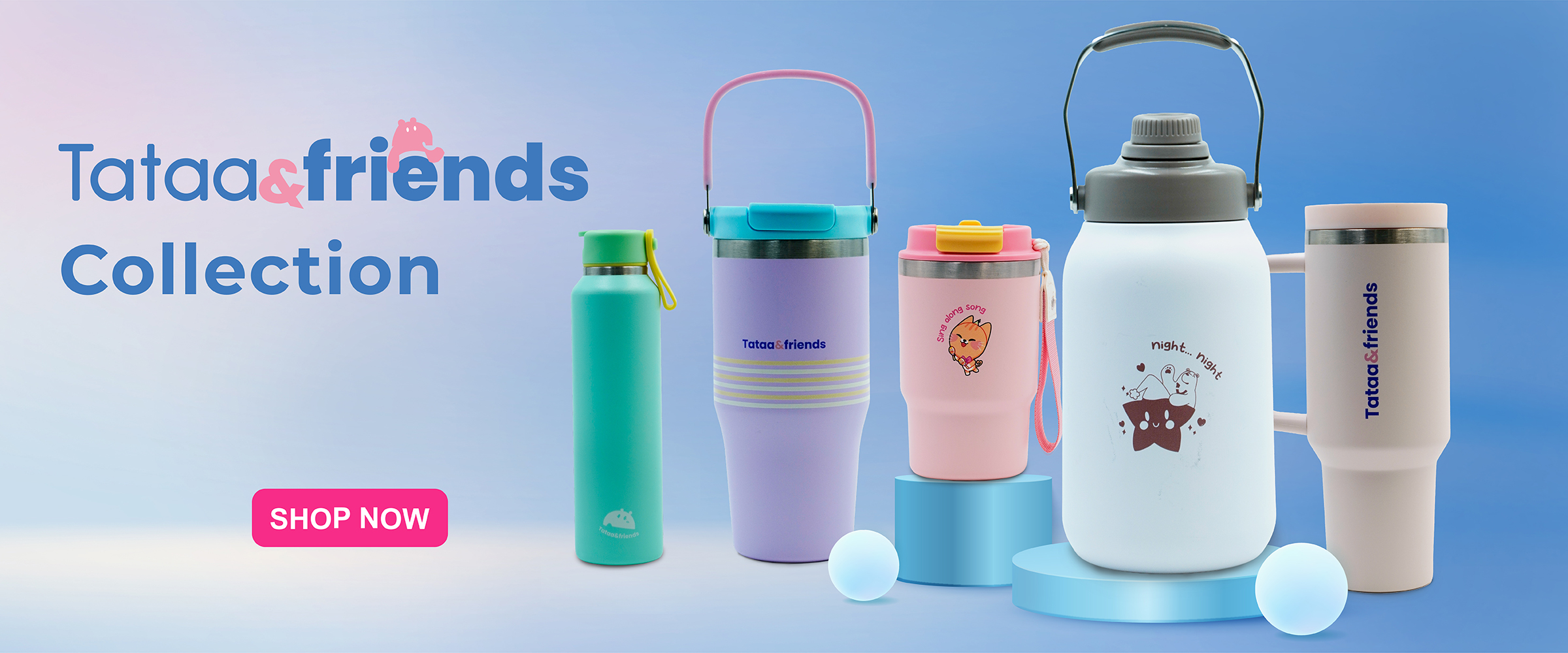 Sipzz Tataa & Friends Collection